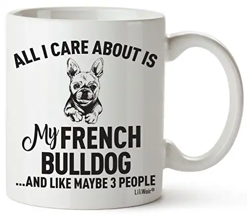 French Bulldog Mom Gifts Mug For Christmas Women Men Dad Decor Lover Decorations Stuff I Love French Bulldog Coffee Accessories Talking Art Apparel Funny Birthday Gift Products Dog Coffee Cup Mugs